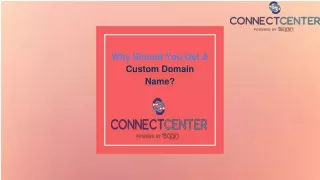 Why Should You Get A Custom Domain Name?