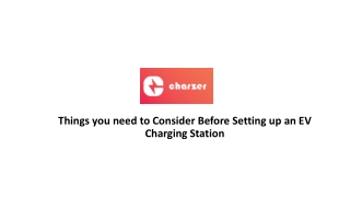 things you need to consider b efore s etting up an ev charging s tation