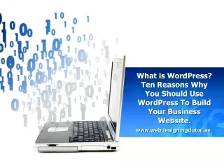 what is wordpress ten reasons why you should use wordpress to build your business website