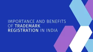 Importance and Benefits of Trademark Registration in India