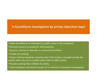is surveillance investigation by private detectives legal