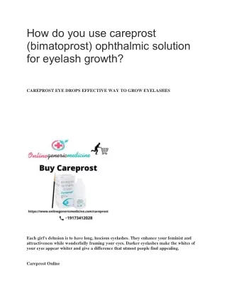 how do you use careprost bimatoprost ophthalmic