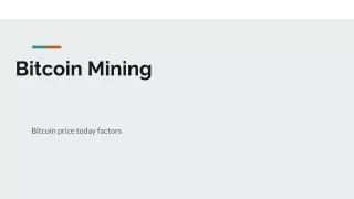Bitcoin Mining and Bitcoin price today