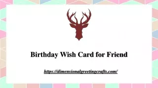 Birthday Wish Card for Friend