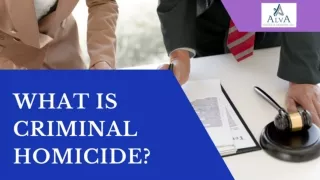 What Is Criminal Homicide?