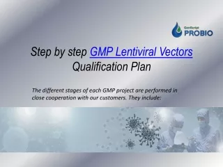 step by step gmp lentiviral vectors qualification
