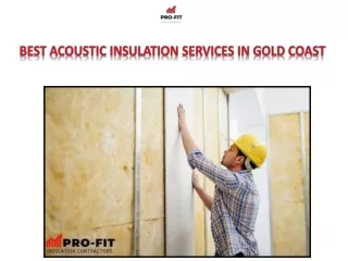 Best Acoustic Insulation Services In Gold Coast
