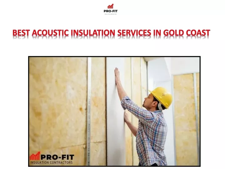 best acoustic insulation services in gold coast