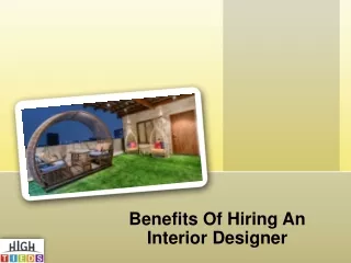 Benefits Of Hiring An Interior Designer