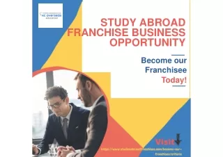 Criteria For Our Study Abroad Franchise Business Opportunity