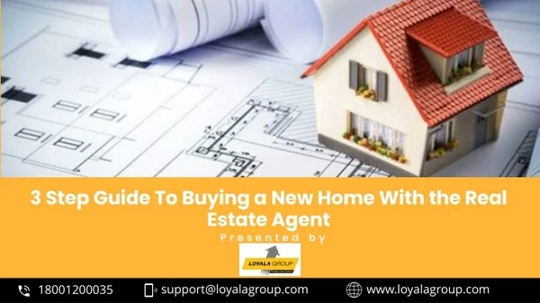 3 Step Guide To Buying a New Home With the Real Estate Agent