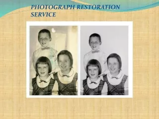 OLD PHOTOGRAPH RESTORATION1 SERVICE