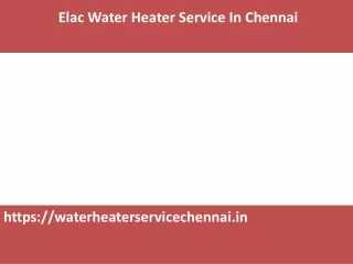 elac water heater service in chennai