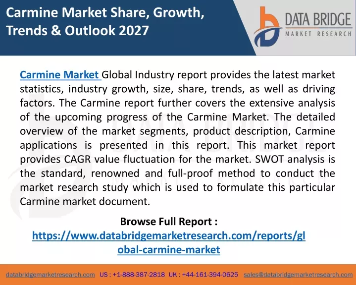 carmine market share growth trends outlook 2027