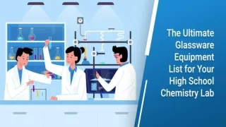 A list of glassware equipment for high school chemistry lab. - Scienceequip.com