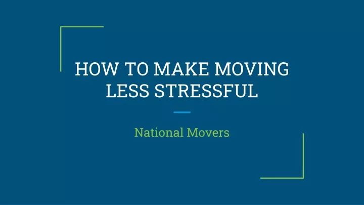 how to make moving less stressful