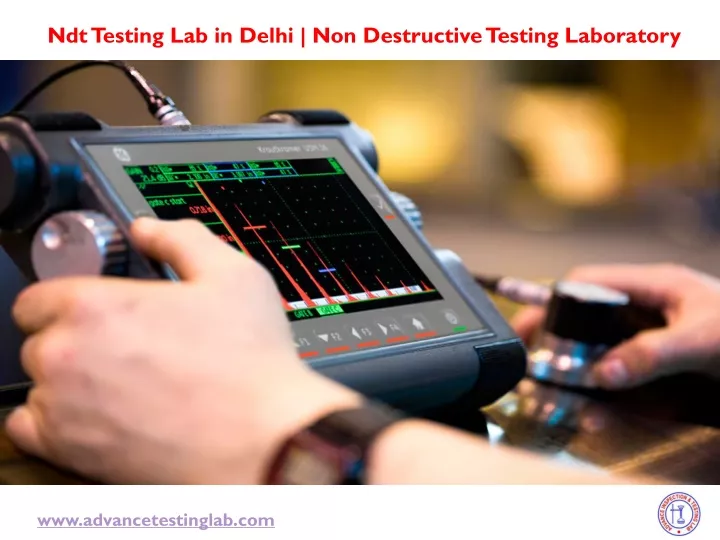 ndt testing lab in delhi non destructive testing