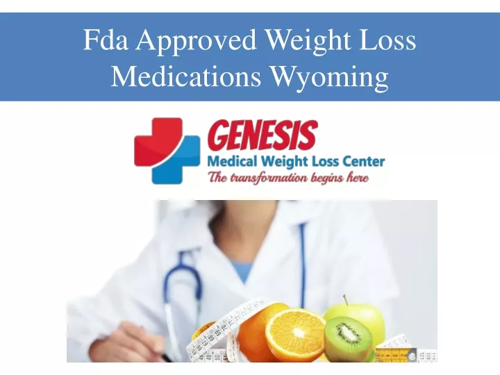 fda approved weight loss medications wyoming