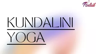The Best Kundalini Yoga Guide You Will Ever Read