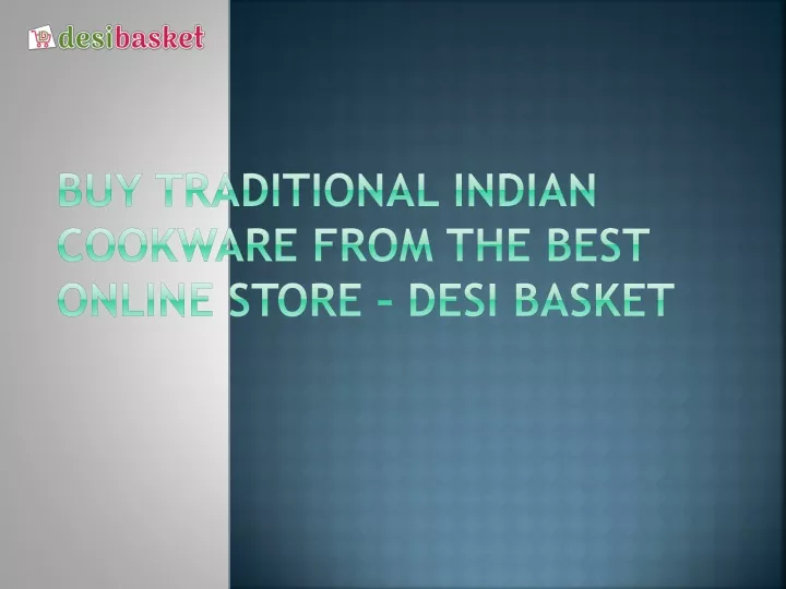 buy traditional indian cookware from the best online store desi basket