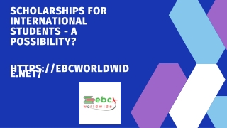 Scholarships For International Students - A Possibility