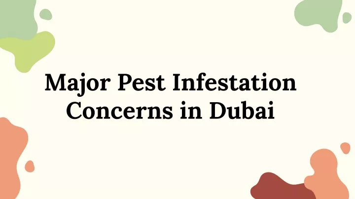 major pest infestation concerns in dubai