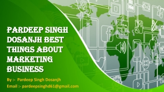 Pardeep Singh Dosanjh Tells Some Best Technique About Digital Marketing Business