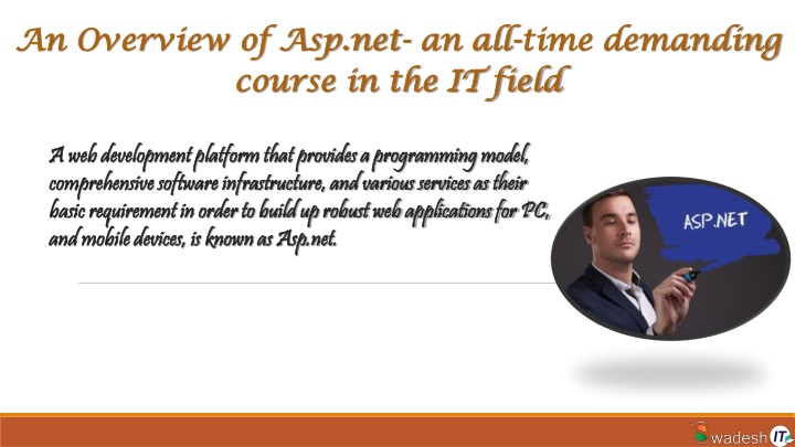 an overview of asp net an all time demanding