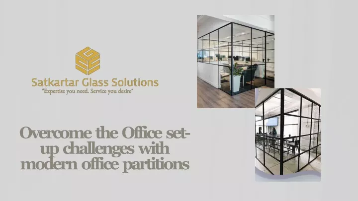 overcome the office set up challenges with modern