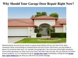 Why Should Your Garage Door Repair Right Now