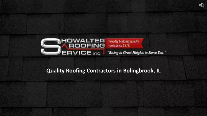 quality roofing contractors in bolingbrook il