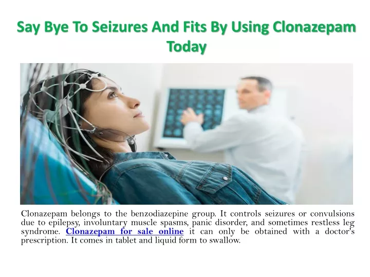 say bye to seizures and fits by using clonazepam