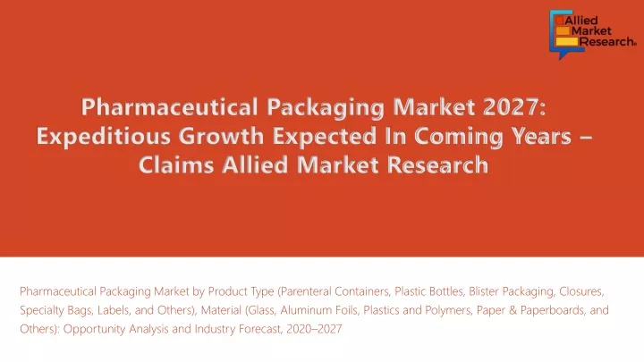 pharmaceutical packaging market 2027 expeditious