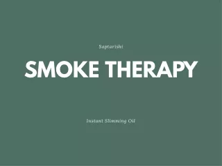 Smoke Therapy Instant Slimming Oil