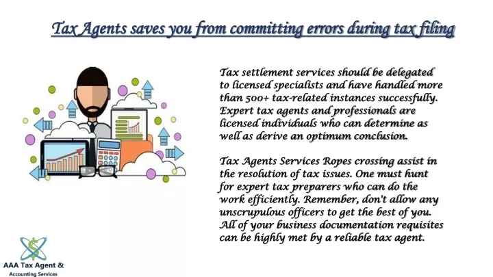 tax agents saves you from committing errors