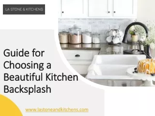 Guide for Choosing a Beautiful Kitchen Backsplash