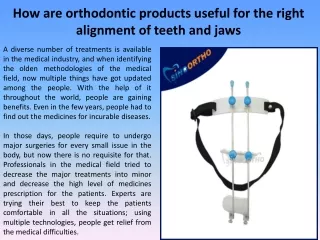 how are orthodontic products useful for the right