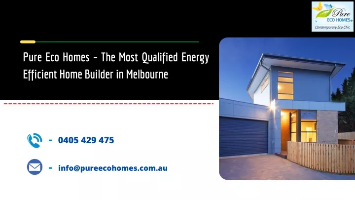 pure eco homes the most qualified energy