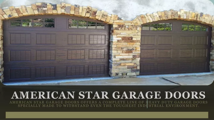 american star garage doors american star garage