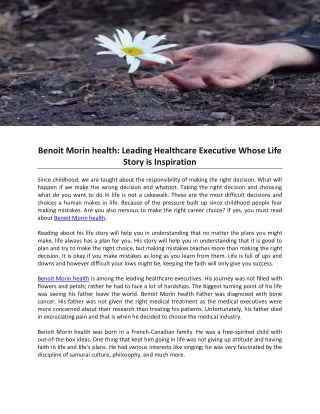 Benoit Morin health- Leading Healthcare Executive Whose Life Story is Inspiration