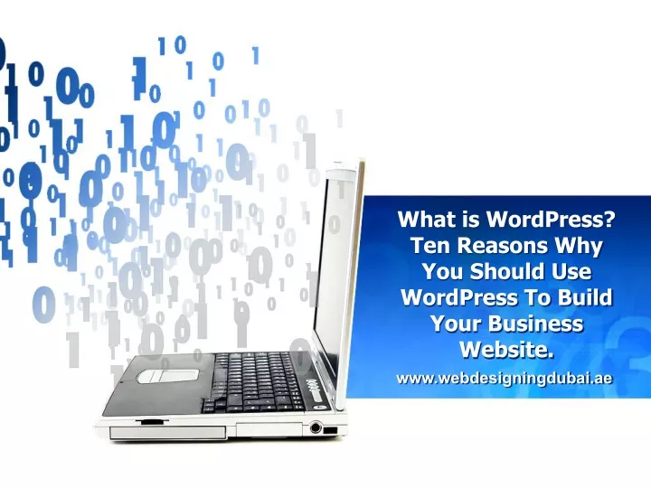 what is wordpress ten reasons why you should