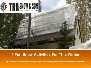 4 Fun Snow Activities For This Winter