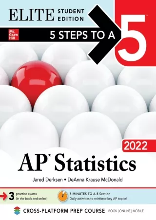 DOWNLOAD 5 Steps to a 5 AP Statistics 2022 Elite Student Edition