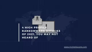 4 high profile ransomware attacks of 2021