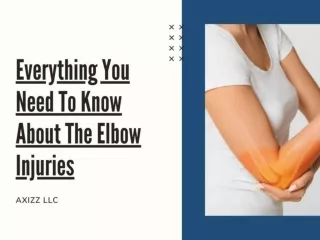 Everything You Need To Know About The Elbow Injuries