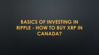 basics of investing in ripple how to buy xrp in canada