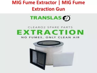 MIG Fume Extraction Gun