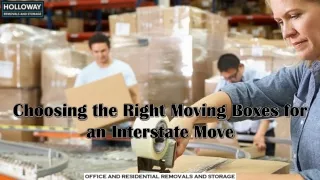 choosing the right moving boxes for an interstate