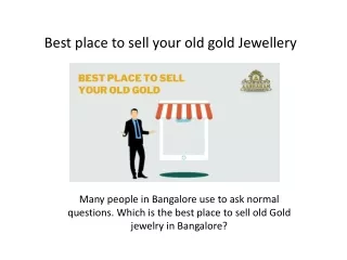Best place to sell your old gold Jewellery