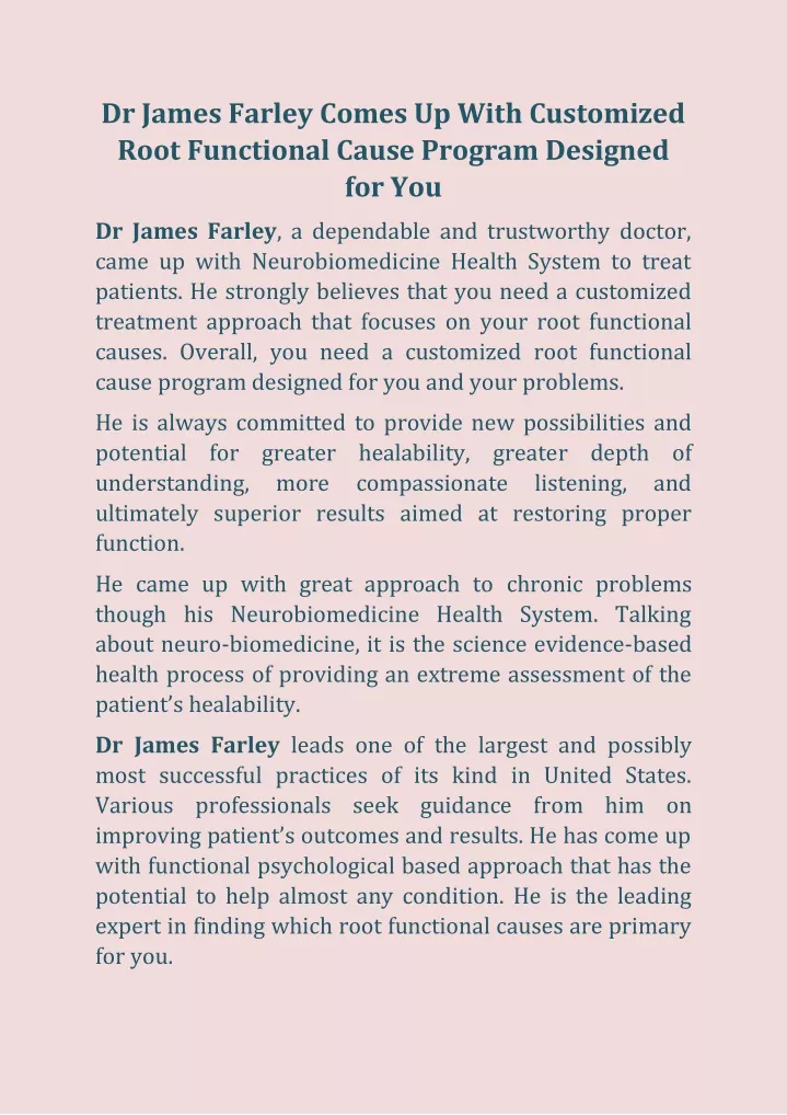 dr james farley comes up with customized root